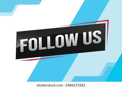 Follow us word text concept icon logo sign symbol vector note memo 3d best big sale style for use landing page, template, note, web, mobile app, poster, banner, flyer, speak, gift card, coupon


