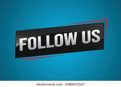 Follow us word text concept icon logo sign symbol vector note memo 3d best big sale style for use landing page, template, note, web, mobile app, poster, banner, flyer, speak, gift card, coupon

