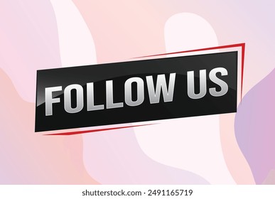 Follow us word text concept icon logo sign symbol vector note memo 3d best big sale style for use landing page, template, note, web, mobile app, poster, banner, flyer, speak, gift card, coupon

