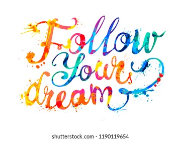 319 Follow Your Dreams Rainbow Images, Stock Photos & Vectors 