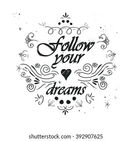 Follow your dreams inspirational message
