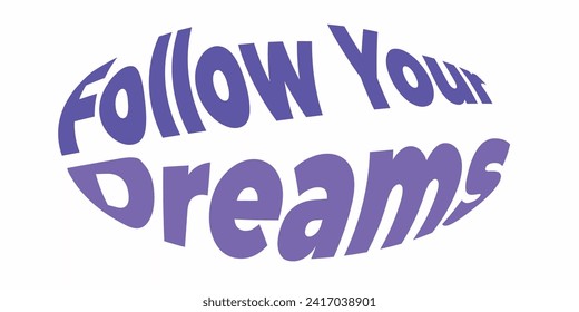 Follow your dreams lettering phrase vector purple