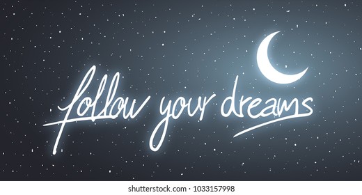 follow your dreams message