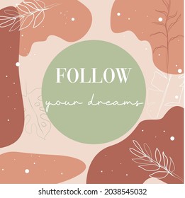 Follow your dreams natural flat illustration, tropical palm background terracota palette
