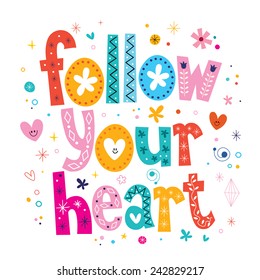 follow your heart