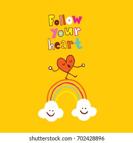 follow your heart