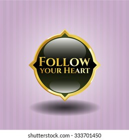 Follow your Heart golden badge