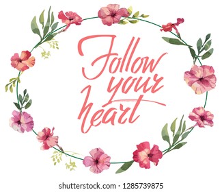 Follow your heart, hand written lettering. Romantic love calligraphy card inscription Valentine day