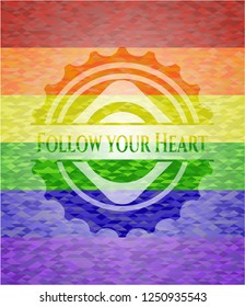Follow your Heart lgbt colors emblem 