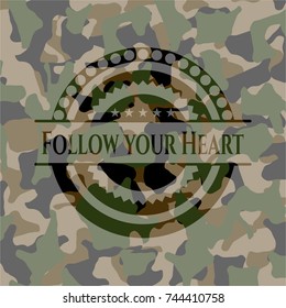 Follow your Heart on camouflage texture