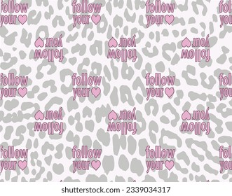 follow your heart print over animal print