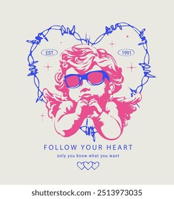 follow your heart slogan with cherub in sunglasses on barbed heart shape vector illustration