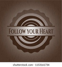 Follow your Heart wood icon or emblem