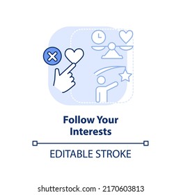 Follow your interests light blue concept icon. Learn what excites you. Learning abstract idea thin line illustration. Isolated outline drawing. Editable stroke. Arial, Myriad Pro-Bold fonts used