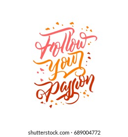 Follow your Passion