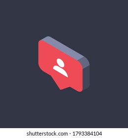 follower, isometric icon, pink on black background. Illustration of the notification on the social media