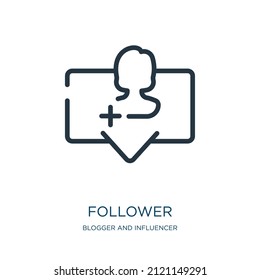 follower thin line icon. internet, like linear icons from blogger and influencer concept isolated outline sign. Vector illustration symbol element for web design and apps.