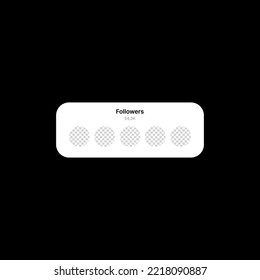 Followers Banner Illustration. Social Media UI Concept on Black Background. Five Empty Circles for Adding User Avatars with Editable Number of Subscribers. Web Element for Mobile Applications. Vector