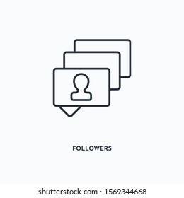 Followers outline icon. Simple linear element illustration. Isolated line Followers icon on white background. Thin stroke sign can be used for web, mobile and UI.