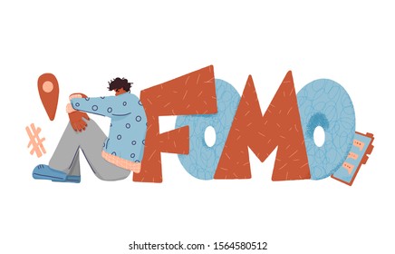 FOMO abbreviation text isolated on white background. Modern social anxiety acronym. Fear of missing out concept. Unhappy young man sitting  and hugginh his knees and feeling stress.Vector illustration