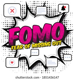 FOMO, fear of missing out concept. Speech Bubble Vector illustration.