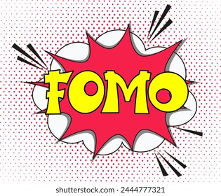 FOMO - fear of missing out concept. FOMO in comic pop art style. Comic book explosion with text FOMO. Vector bright cartoon illustration in retro pop art style.