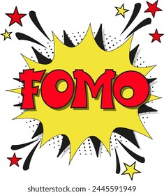 FOMO - fear of missing out concept. FOMO in comic pop art style. Comic book explosion with text FOMO. Vector bright cartoon illustration in retro pop art style.