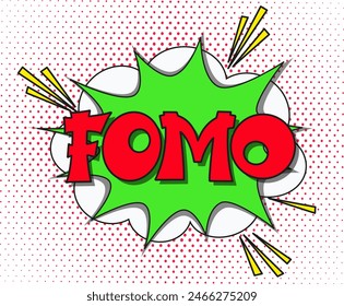 FOMO - fear of missing out concept. FOMO in comic pop art style. Comic book explosion with text FOMO. Vector bright cartoon illustration in retro pop art style.