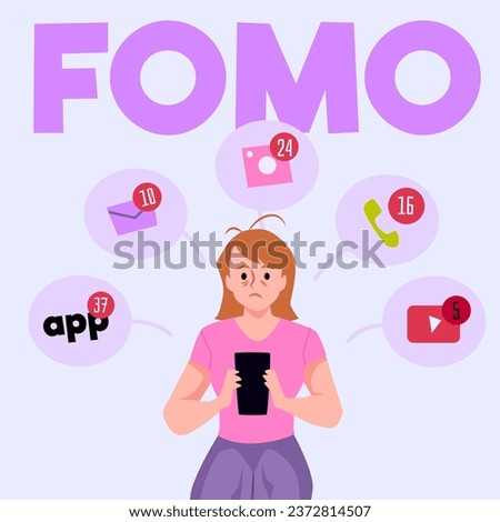 FOMO fear of missing out vector illustration concept. Phenomenon of social addiction to gadgets. Woman anxiety, worry, afraid absent regrets. Psychological illness, phobia. Personal discomfort poster