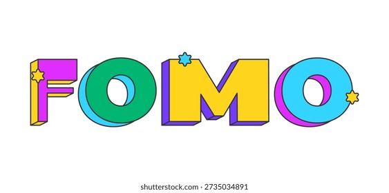 FOMO spielerisches 3D-Textdesign. Angst, es zu verpassen. Ereignis-Hype. Verkaufsdringlichkeit. Exklusiver Zugriff. Bleiben Sie auf dem Laufenden. Mehrfarbige Blockbuchstaben. Retro funky Stil mit Sternen. Popkultur. Montserrat-Schriftart verwendet