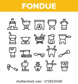 Fondue Pot Equipment Collection Icons Set Vector. Fondue Device For Cooking Melted Cheese Dish, Kitchen Utensil And Skewer Concept Linear Pictograms. Monochrome Contour Illustrations