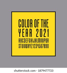 Font is 2021 colored, condensed tall regular alphabet sans serif, trendy uppercase Latin letters from A to Z and Arab numbers from 0 to 9 for you designs, vector illustration 10EPS