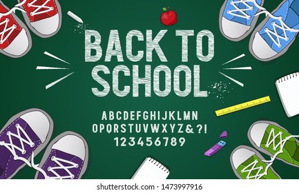 Font and Alphabet. Back to school with school supplies and doodles on the blackboard background. Children's shoes.