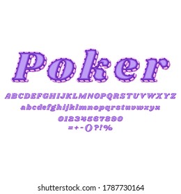 Font and alphabet Poker, casino style. Text: Poker. Vector stock eps10.