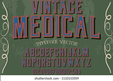 Font alphabet Script Typeface handcrafted  named vintage medical
