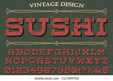 Font alphabet Script Typeface handcrafted  named vintage sushi