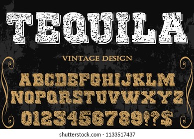 Font alphabet Script Typeface handcrafted  named vintage tequila