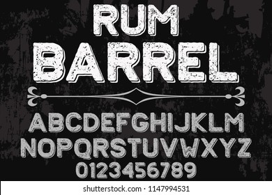 Font alphabet Script Typeface handcrafted  named vintage rum barrel