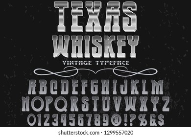 Font alphabet Script Typeface handcrafted handwritten vector label design named texas whiskey