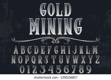 Font alphabet Script Typeface handcrafted handwritten vector label design named gold mining