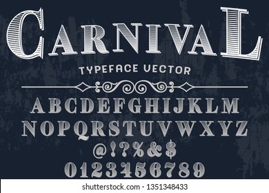 Font alphabet Script Typeface handcrafted handwritten vector label design carnival