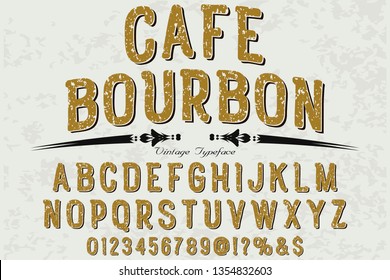 Font alphabet Script Typeface handcrafted handwritten vector label design bourbon cafe
