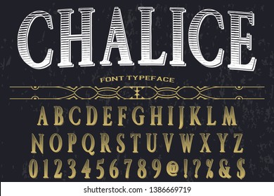 Font alphabet Script Typeface handcrafted handwritten vector label design named chalice