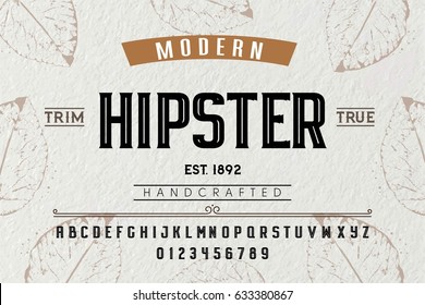 Fonte. Alfabeto. Roteiro. Tipo de letra. Etiqueta. Tipo moderno Hipster. Para etiquetas e designs de tipos diferentes