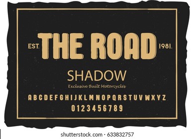 Font. Alphabet. Script. Typeface. Label.The Road Shadow typeface. For labels and different type designs