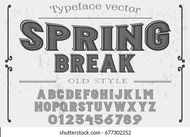 Font. Alphabet. Script. Typeface.handcrafted vector. Label.Vintage typeface.named spring break