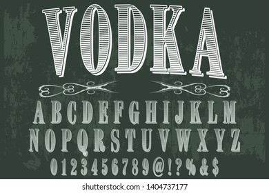 Font alphabet Typeface handcrafted vector label design vodka