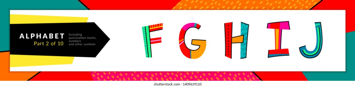 Font and alphabet. Vector stylized colorful f, g, h, i, j letters set. Typography design and illustration. Funky Font and fun typeset.