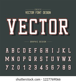 Font and alphabet vector, Typeface and number design, Graphic text on background