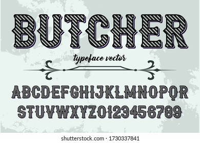 font alphabet, vintage vector, white and gray style name butcher
